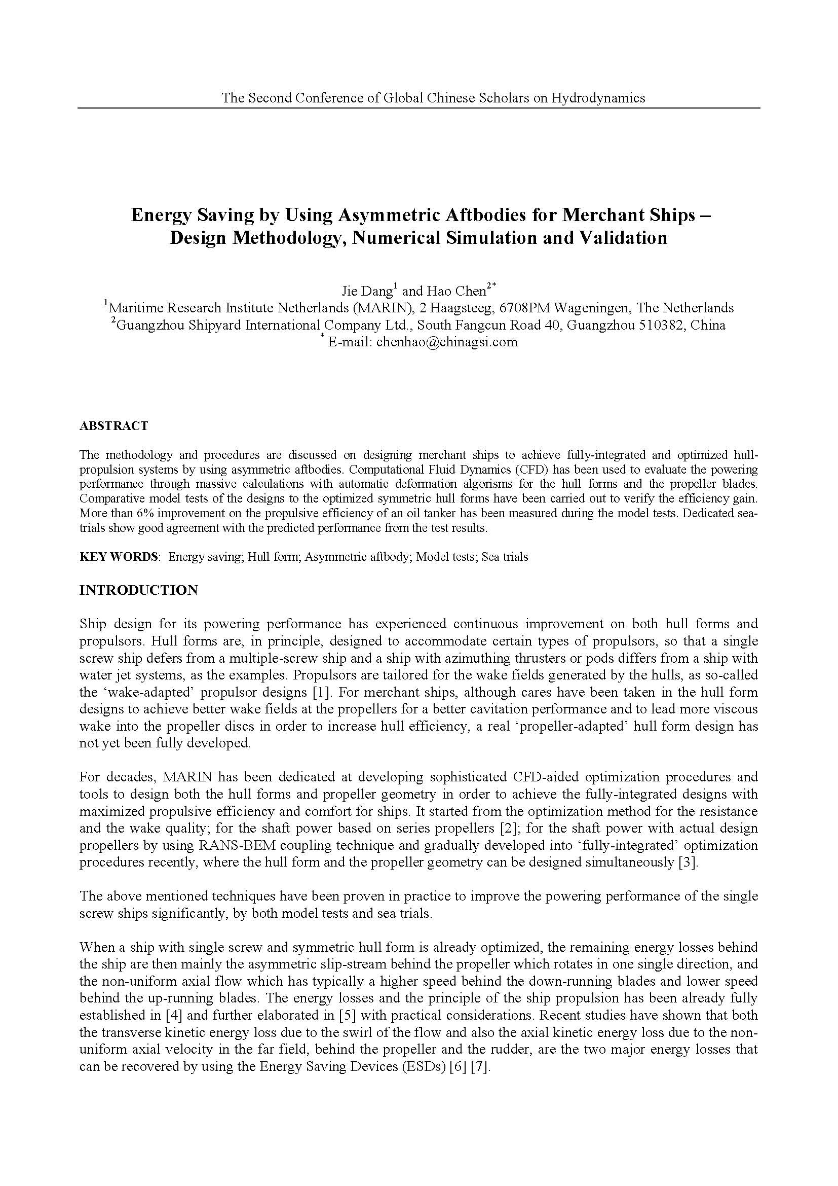 Energy Saving by Using Asymmetric Aftbodies for Merchant Ships – Design Methodology, Numerical Simulation and Validation